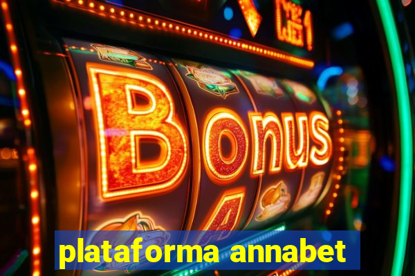 plataforma annabet